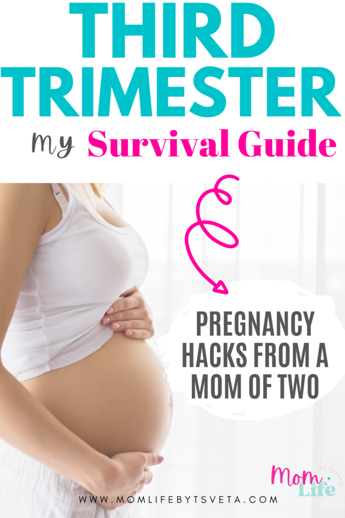 Pregnancy hacks for the third trimester