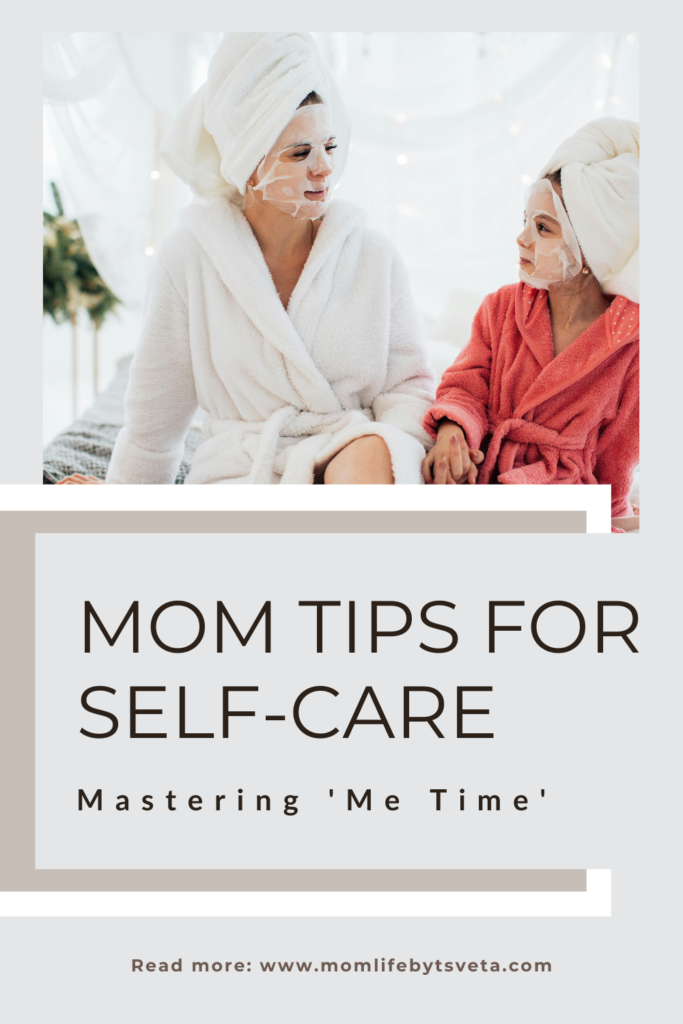 Finding 'Me Time': Overwhelmed mom tips