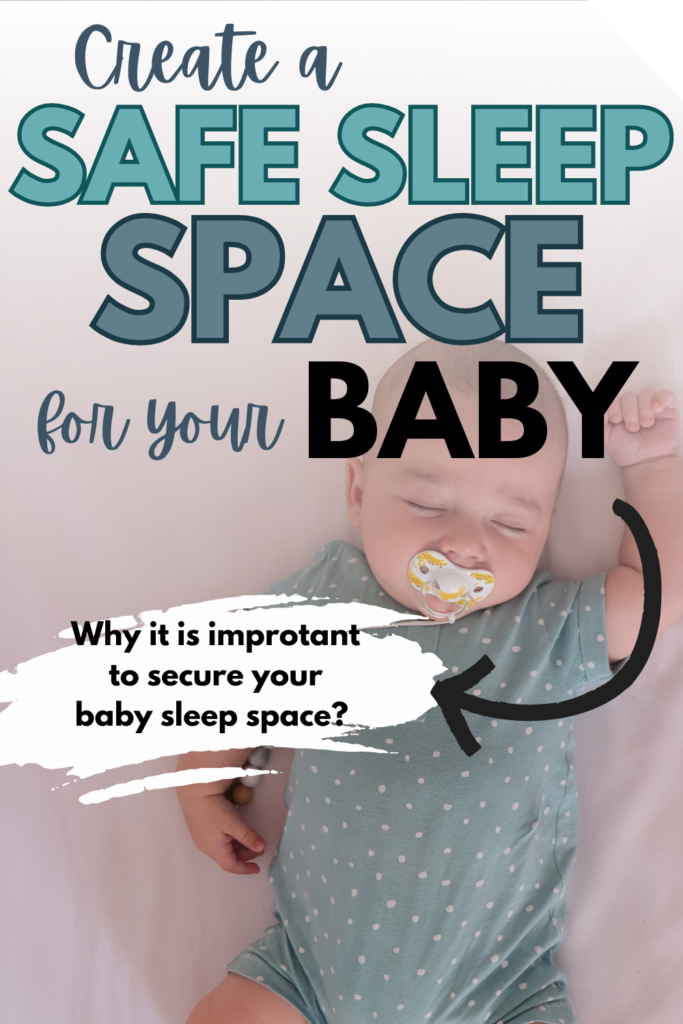 Create a safe sleep space for your baby